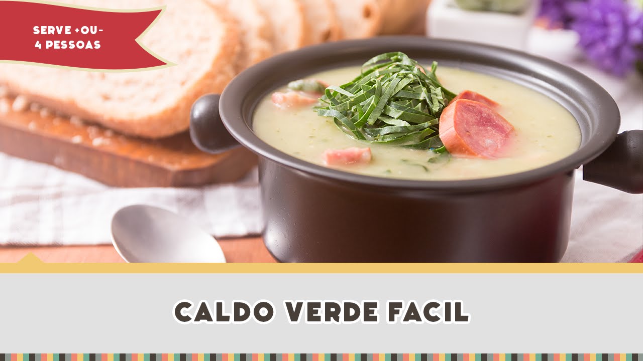 Como Fazer Caldo Verde Receita F Cil De Caldo Verde Sopa Para O