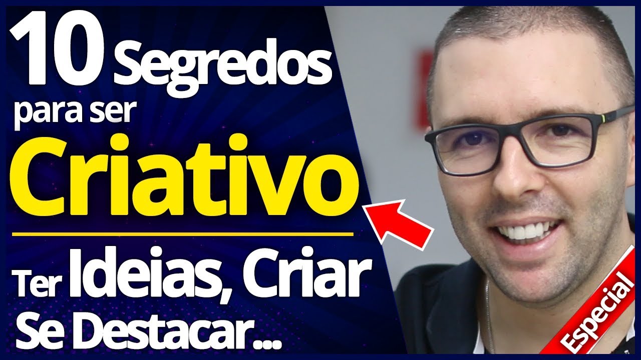 Como Ser Mais Criativo Segredos Incr Veis P Ter Ideias Criar