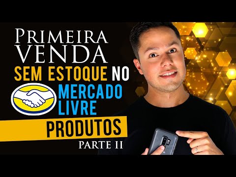 Como Ganhar Dinheiro No Mercado Livre O Que Vender Sem Estoque Em