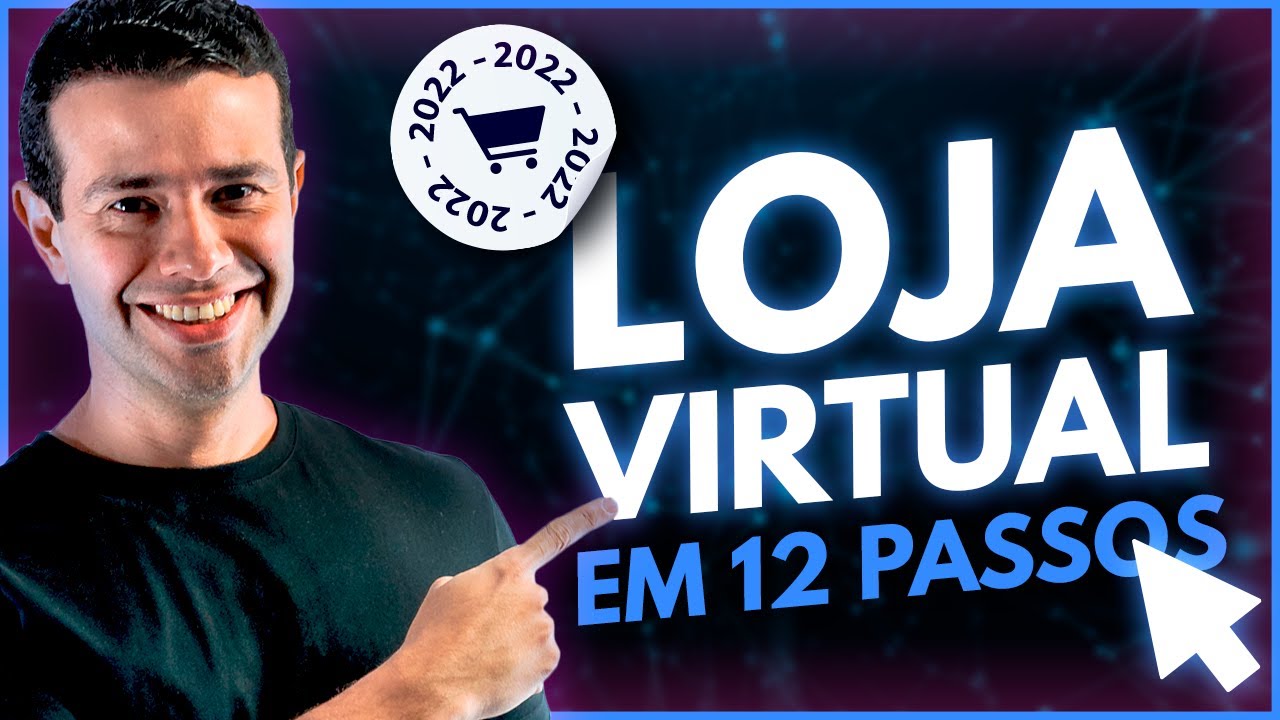 Como Montar Sua Loja Virtual Em Passos Simples