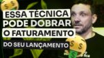 ESSA TÉCNICA PODE DOBRAR O FATURAMENTO DO SEU LANÇAMENTO | ERICO ROCHA