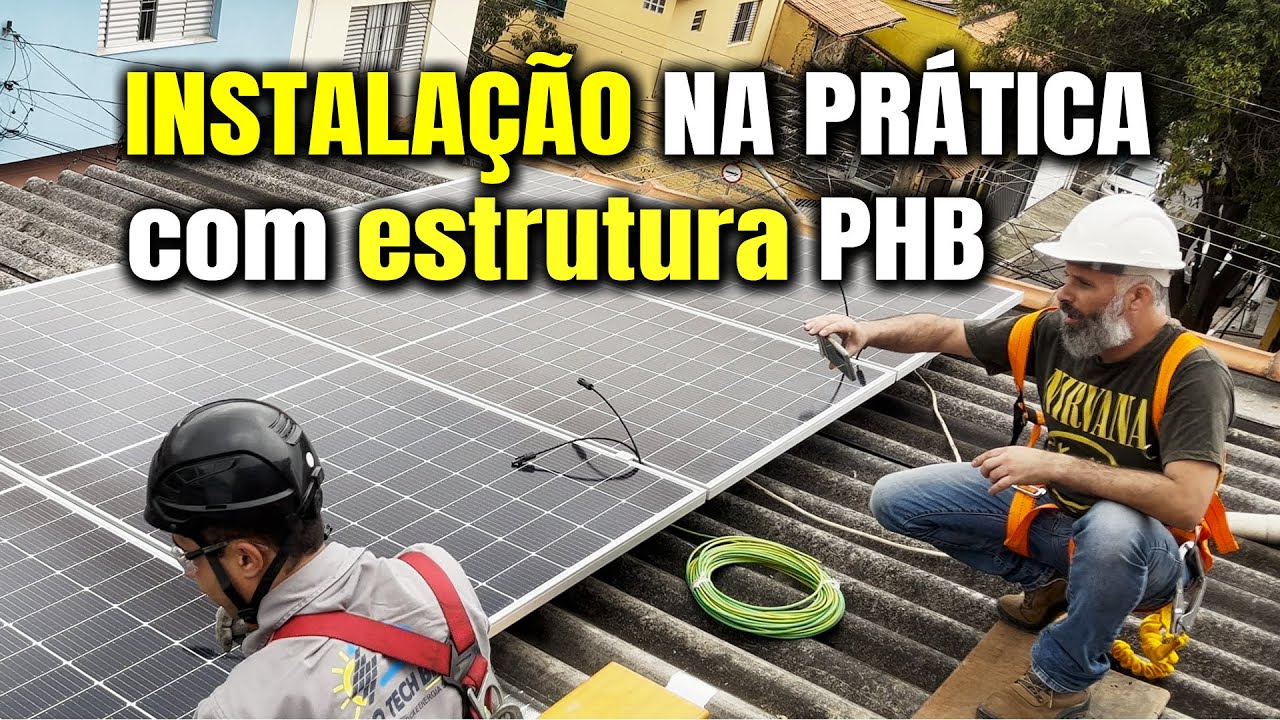 Como Instalar PLACA De Energia SOLAR Estrutura Solar Da PHB AxTudo