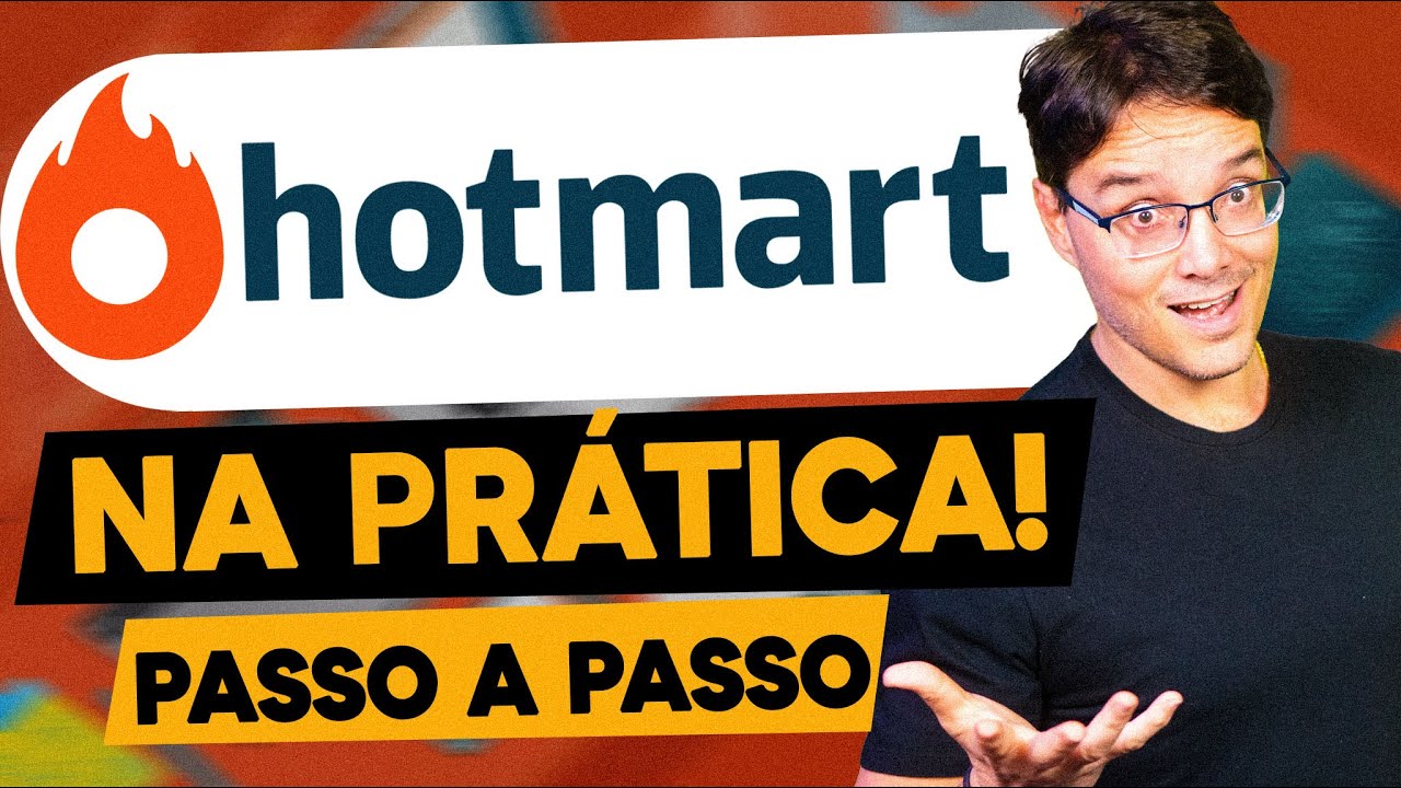 ATUALIZADO COMO VENDER PRODUTOS NA HOTMART Passo A Passo NA PRÁTICA